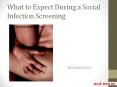 What to Expect During a Social Infection Screening PowerPoint PPT Presentation