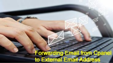 Forwarding  Email from Cpanel to External Email Address