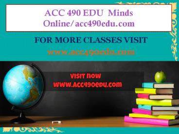 ACC 490 EDU  Minds Online/acc490edu.com