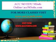 ACC 543 EDU Minds Online/acc543edu.com