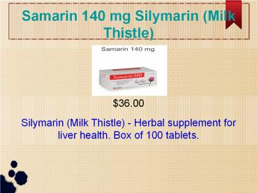 Silymarin (Milk Thistle) - Herbal supplement