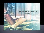 Residential property in gurgaon