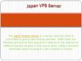 Japan VPS Server PowerPoint PPT Presentation