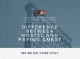 Difference between Hostel and Paying Guest PowerPoint PPT Presentation