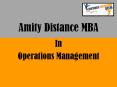Amity Distance MBA in Operations Management