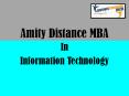 Amity Distance MBA in Information Technology