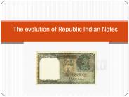 The evolution of republic indian notes