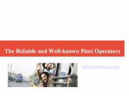 The Reliable and Well-known fleet operators