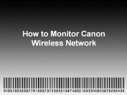 How to Monitor Canon Wireless Network