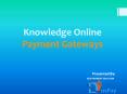 Payment Gateway Providers in world PowerPoint PPT Presentation