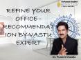 REFINE YOUR OFFICE - RECOMMENDATION BY VASTU EXPERT PowerPoint PPT Presentation
