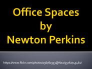 Office Spaces by Newton Perkins