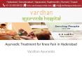 Ayurvedic treatment for knee pain in hyderabad from Vardhan Ayurveda