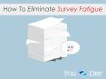 3 Ways To Fight Survey Fatigue | PollDeep PowerPoint PPT Presentation