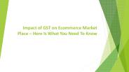 Impact of GST