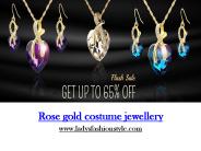 Rose gold costume jewelry