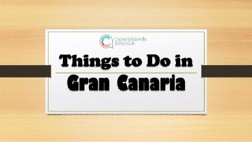 Things to Do in Gran Canaria