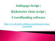 Kickstarter clone script, indiegogo clone, indiegogo script, Crowdfunding software
