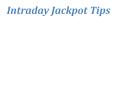 Intraday Jackpot Tips, MCX Positional Calls (1) PowerPoint PPT Presentation
