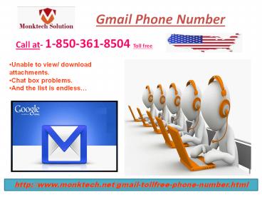How to gain Gmail Phone Number 1-850-361-8504 in an effective way?