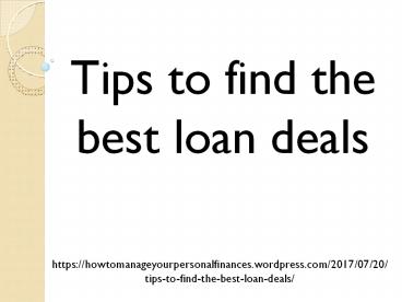 Tips to find the best loan deals