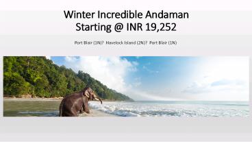 Winter Incredible Andaman Tour Packages with SOTC Holidays
