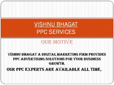 VISHNU BHAGAT | PPC ADVERTISING COMPANY