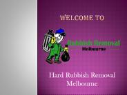 Hard Rubbish Removal Melbourne