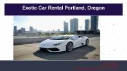 Exotic Car Rental Portland, Oregon