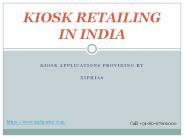 Kiosk retailing In India