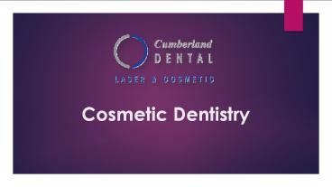Cosmetic Dentistry
