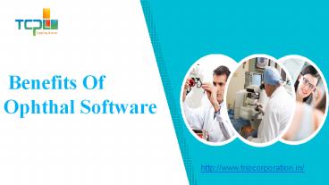 Benefits Of Ophthal Software