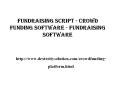 Fundraising Script - Crowdfunding Software - Fundraising Software PowerPoint PPT Presentation