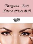Twoguns - Best Tattoo Prices Bali PowerPoint PPT Presentation