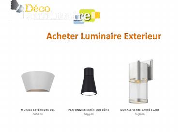 Acheter Luminaire Exterieur