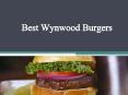 Best Wynwood Burgers | Fine Dining at The Butcher Shop PowerPoint PPT Presentation