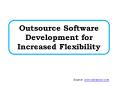 Outsource Software Development for Increased Flexibility PowerPoint PPT Presentation