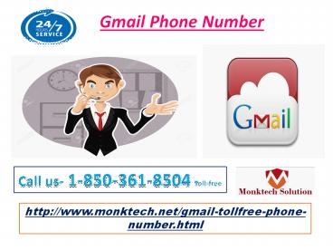 Is Gmail Phone Number 1-850-361-8504 a toll-free number?