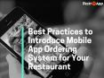 Best practices to introduce mobile app ordering system for your restaurant PowerPoint PPT Presentation