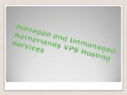 Managed and Unmanaged Netherlands VPS Hosting Services