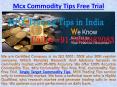 Single Target Commodity Tips - Intraday Tips Free Trial with Maximum Accuracy PowerPoint PPT Presentation