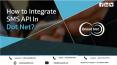 How to integrate SMS API in Dot Net? PowerPoint PPT Presentation