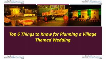 Top 6 Things to Know for Planning a Village Themed Wedding