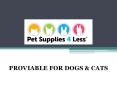 Proviable for Dogs and Cats PowerPoint PPT Presentation