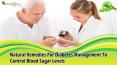 Natural Remedies For Diabetes Management To Control Blood Sugar Levels PowerPoint PPT Presentation