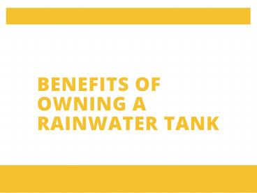 Benefits of Owning A Rainwater Tank
