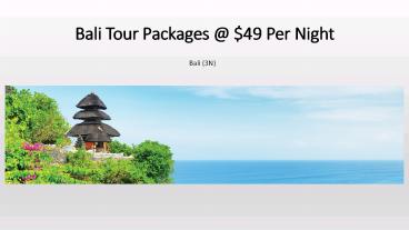 Bali Tour Packages @ $49 Per Night with SOTC Holidays