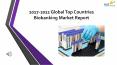 2017-2022 Global Top Countries Biobanking Market Report PowerPoint PPT Presentation