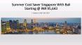 Summer Cost Saver Singapore with Bali with SOTC Holidays PowerPoint PPT Presentation