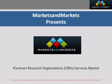 Contract Research Organizations (CROs) Services Market